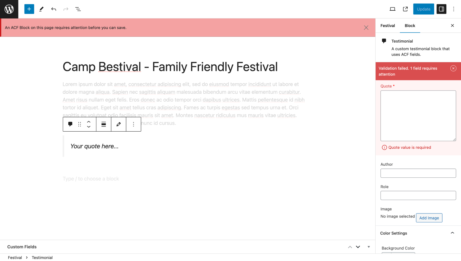 An example of field validation in an ACF Block. In this case, a value is required for a field named "Quote," but it has not been supplied. The block will not save until all of the required fields have valid inputs. 